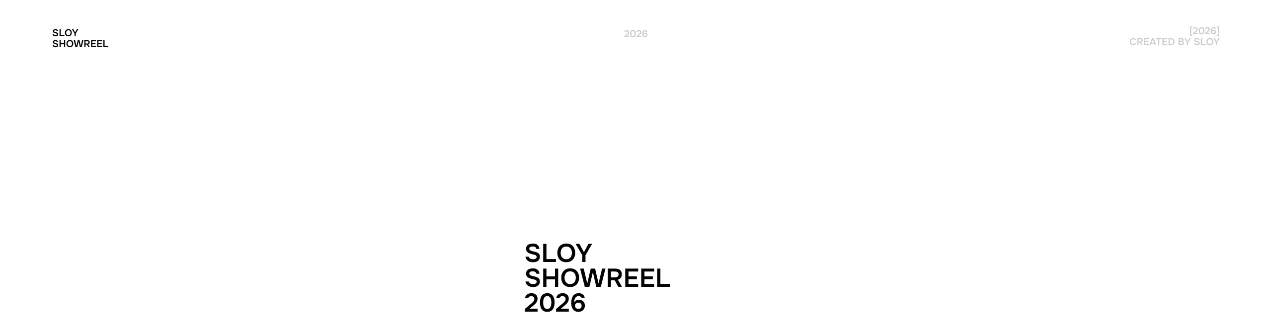 SLOY | SHOWREEL 2026 — Изображение №1 — Анимация на Dprofile
