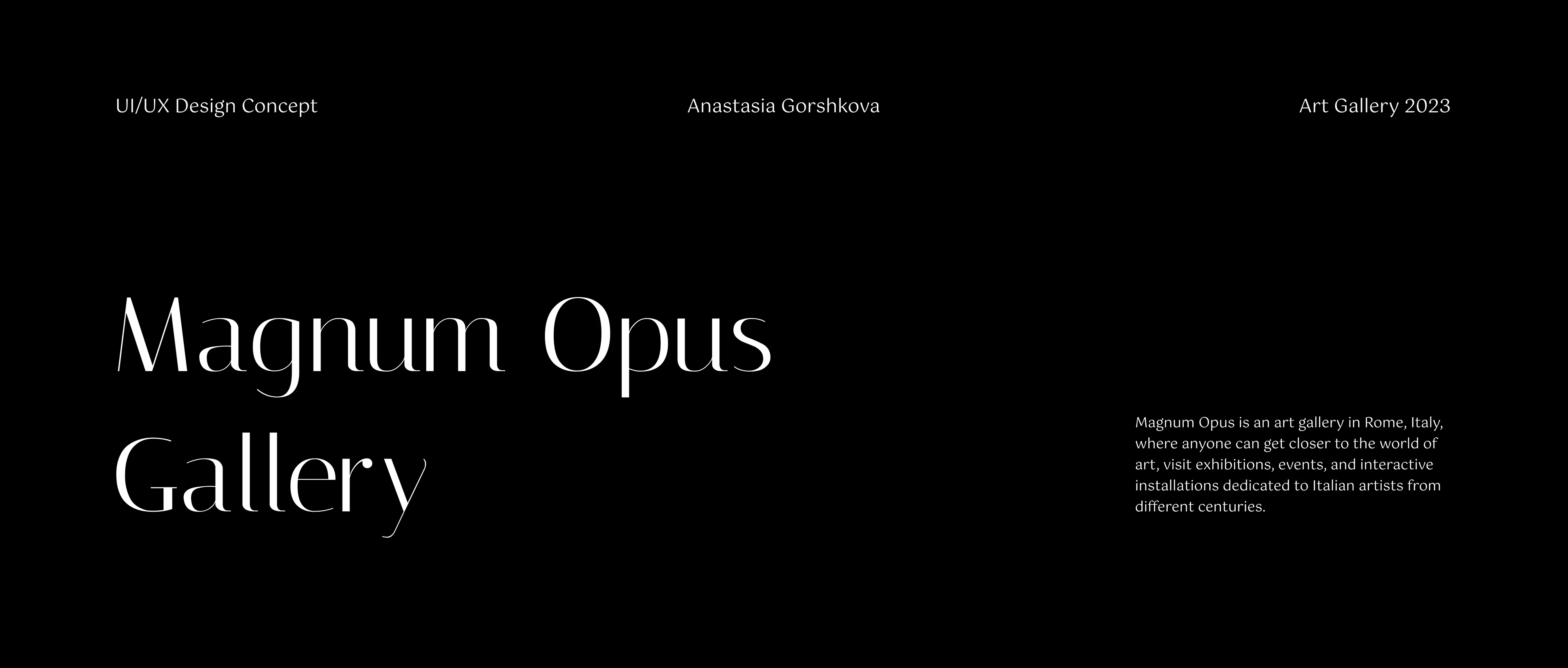 Magnum Opus | Art Gallery Website Concept — Изображение №1 — Интерфейсы, Анимация на Dprofile