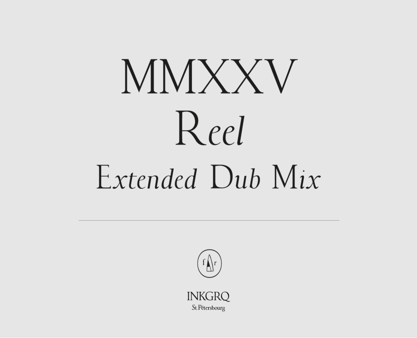 Reel MMXXV (Extended Dub Mix). — Анимация на Dprofile