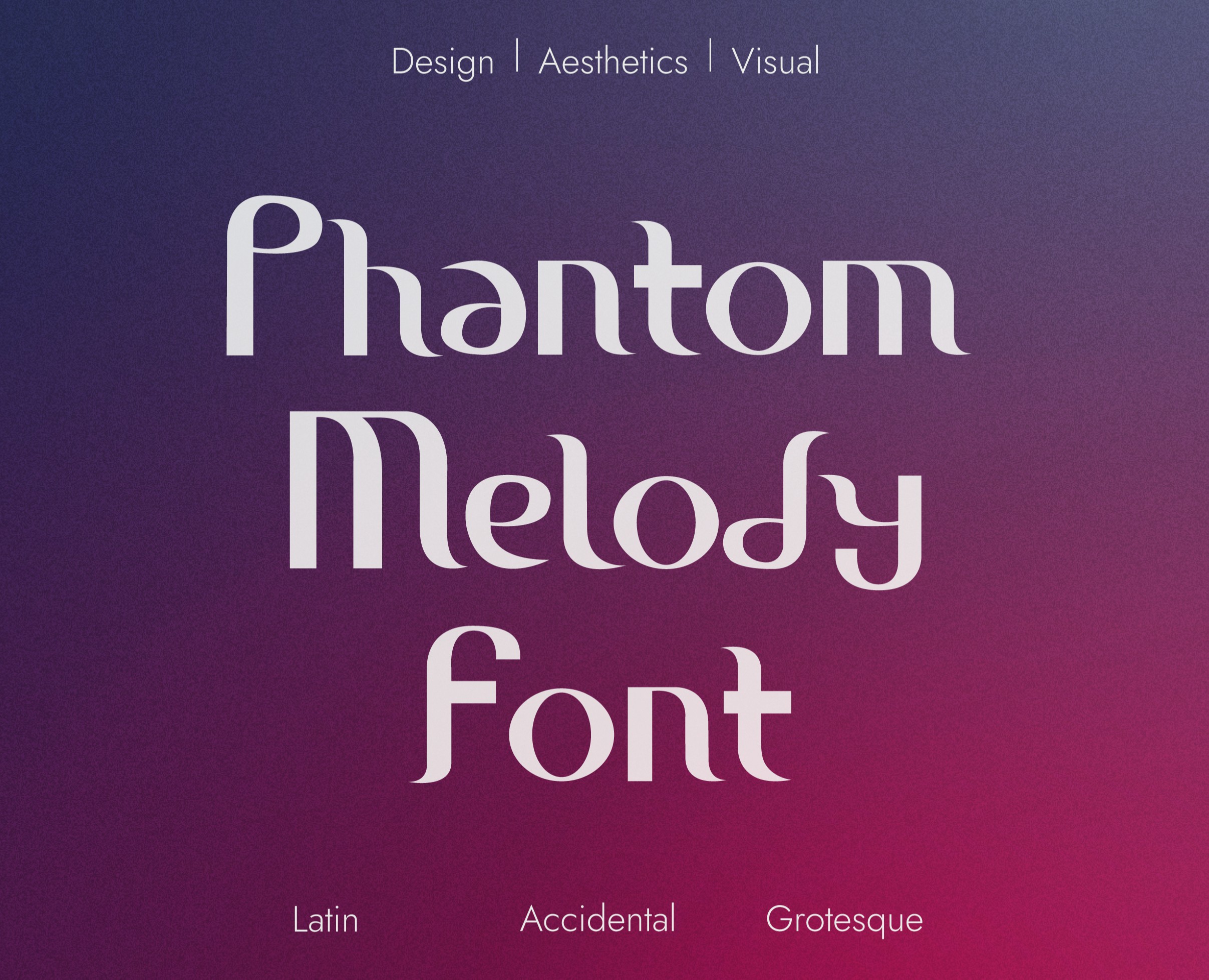 PHANTOM MELODY | FONT DESIGN — Графика на Dprofile