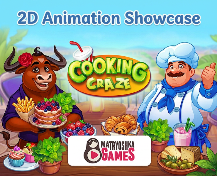 2D Animation — Cooking Craze | Matryoshka Games — Анимация на Dprofile