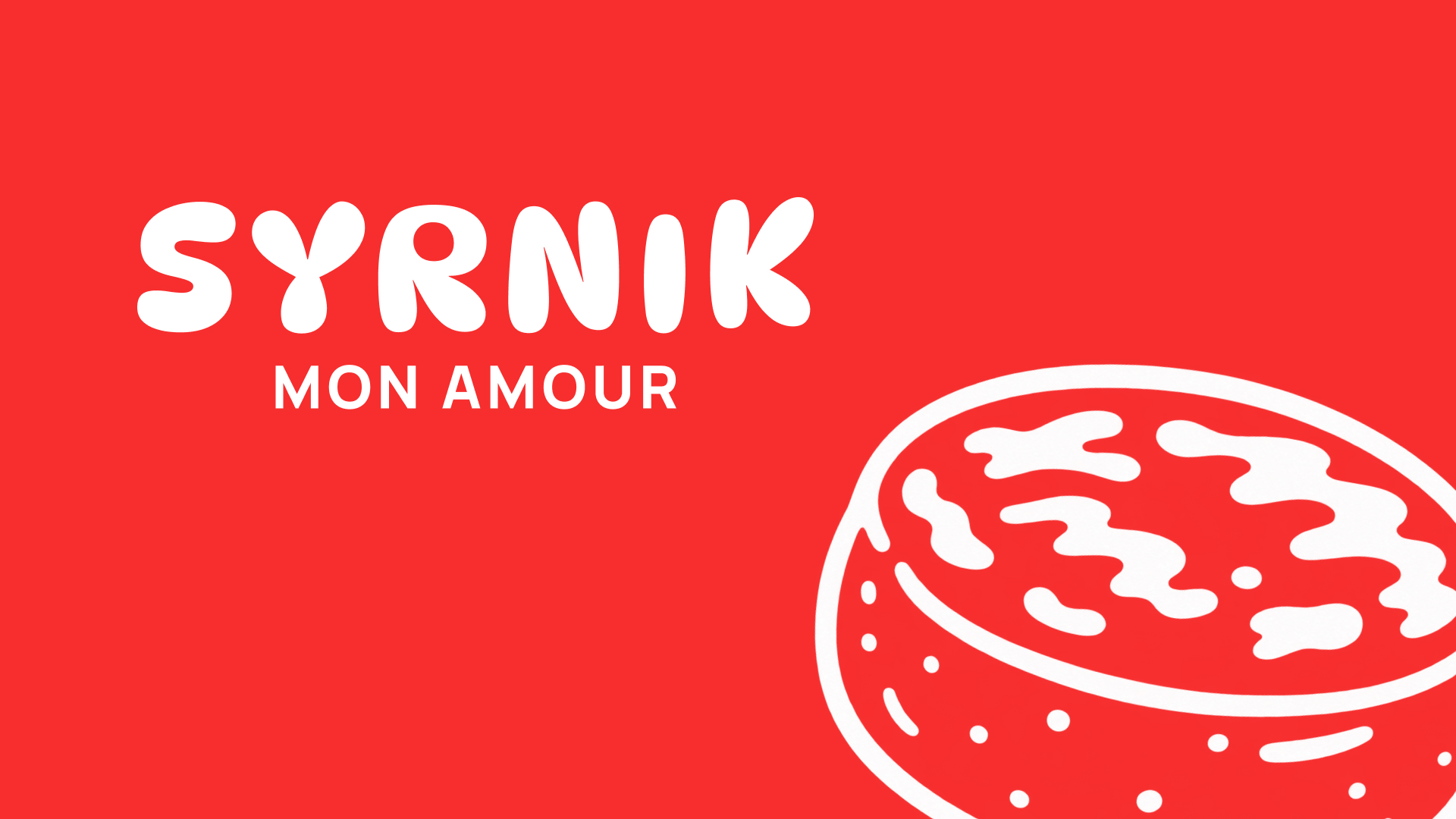 SYRNIK MON AMOUR | FMCG branding — Изображение №1 — Брендинг на Dprofile