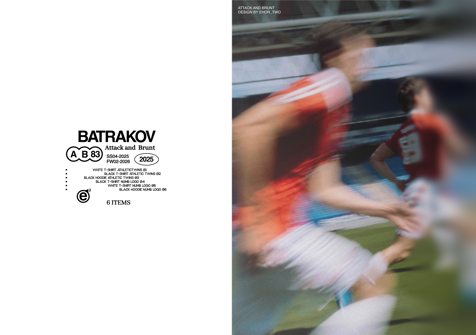 BATRAKOV 83 Attack and Brunt CLOTHING COLLECTION 2025 — Изображение №1 — Брендинг, Графика на Dprofile