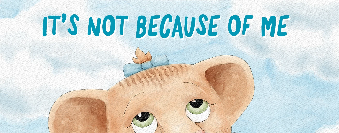 Иллюстрации для детской книги "It's not because of me" — Изображение №1 — Иллюстрация на Dprofile