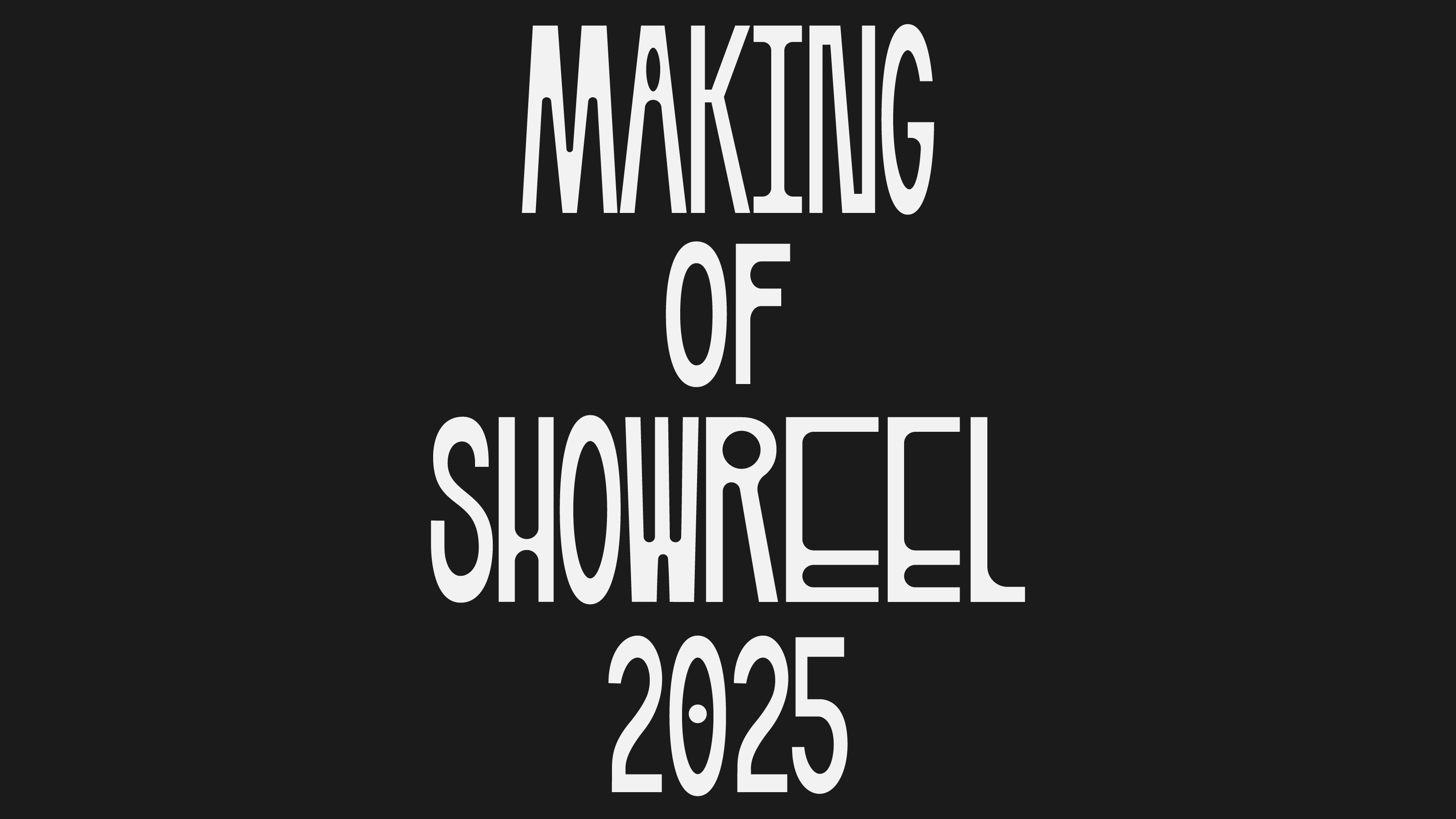 ШОУРИЛ | SHOWREEL «108» 2025 (making of) — Изображение №1 — Брендинг, Анимация на Dprofile
