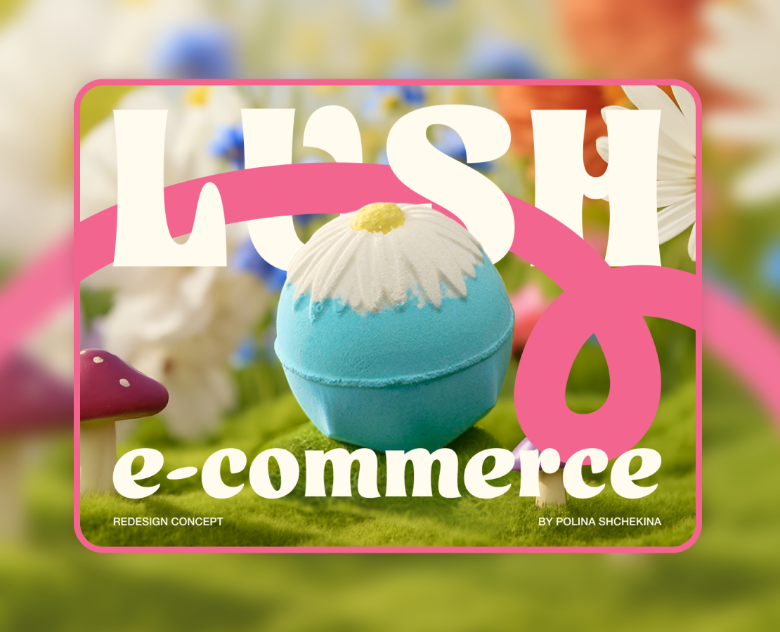 LUSH | Редизайн Интернет-магазина — Интерфейсы, Графика на Dprofile