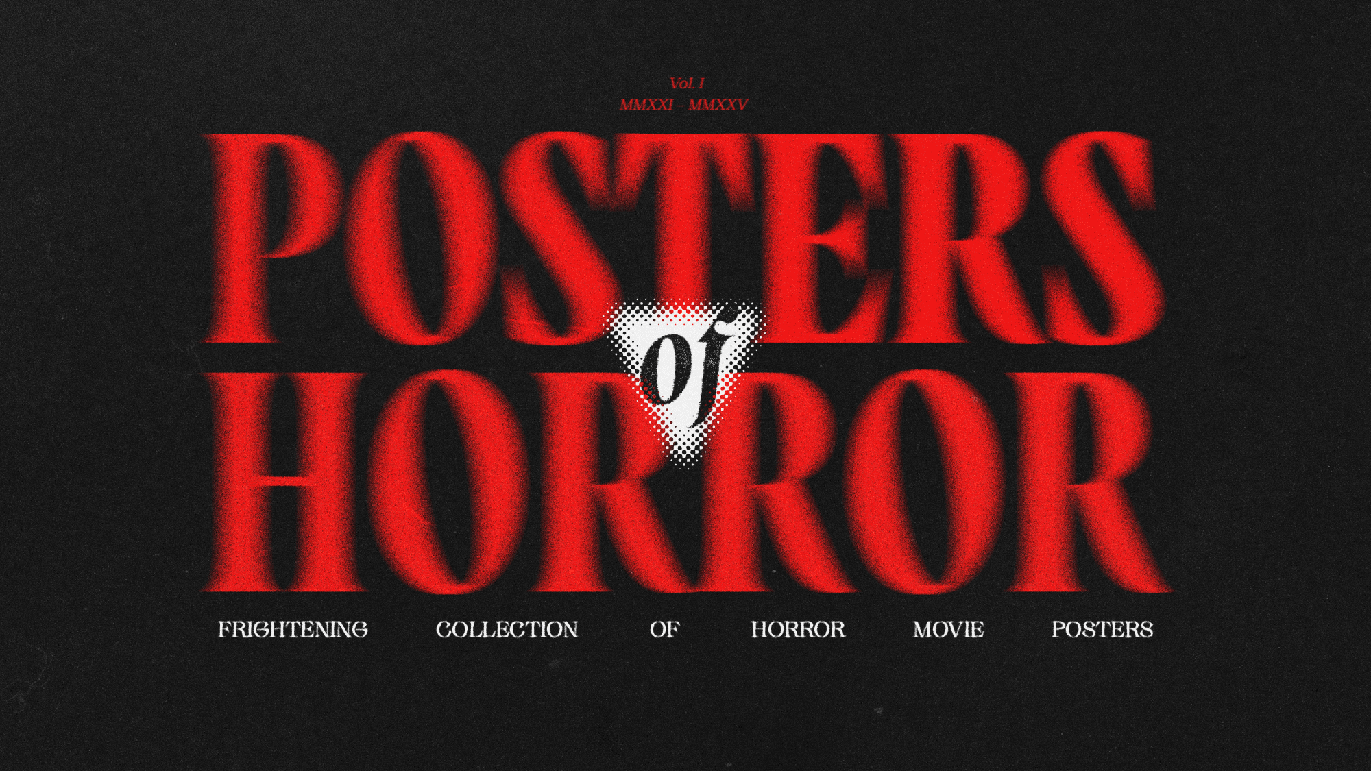POSTERS OF HORROR | Vol. I 2021►2025 — Изображение №1 — Графика на Dprofile
