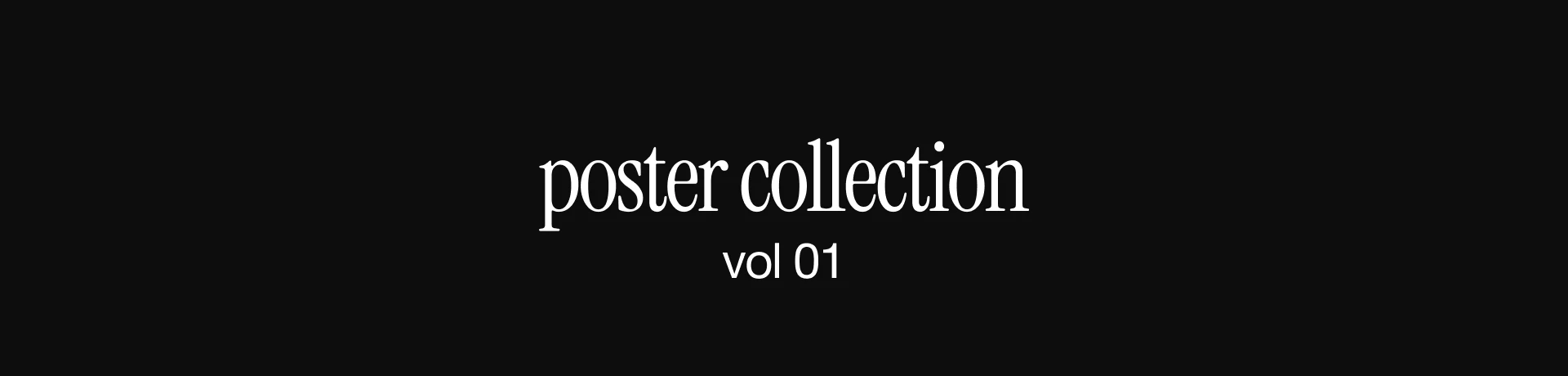 Poster Collection | Vol. 01 — Изображение №1 — Графика на Dprofile