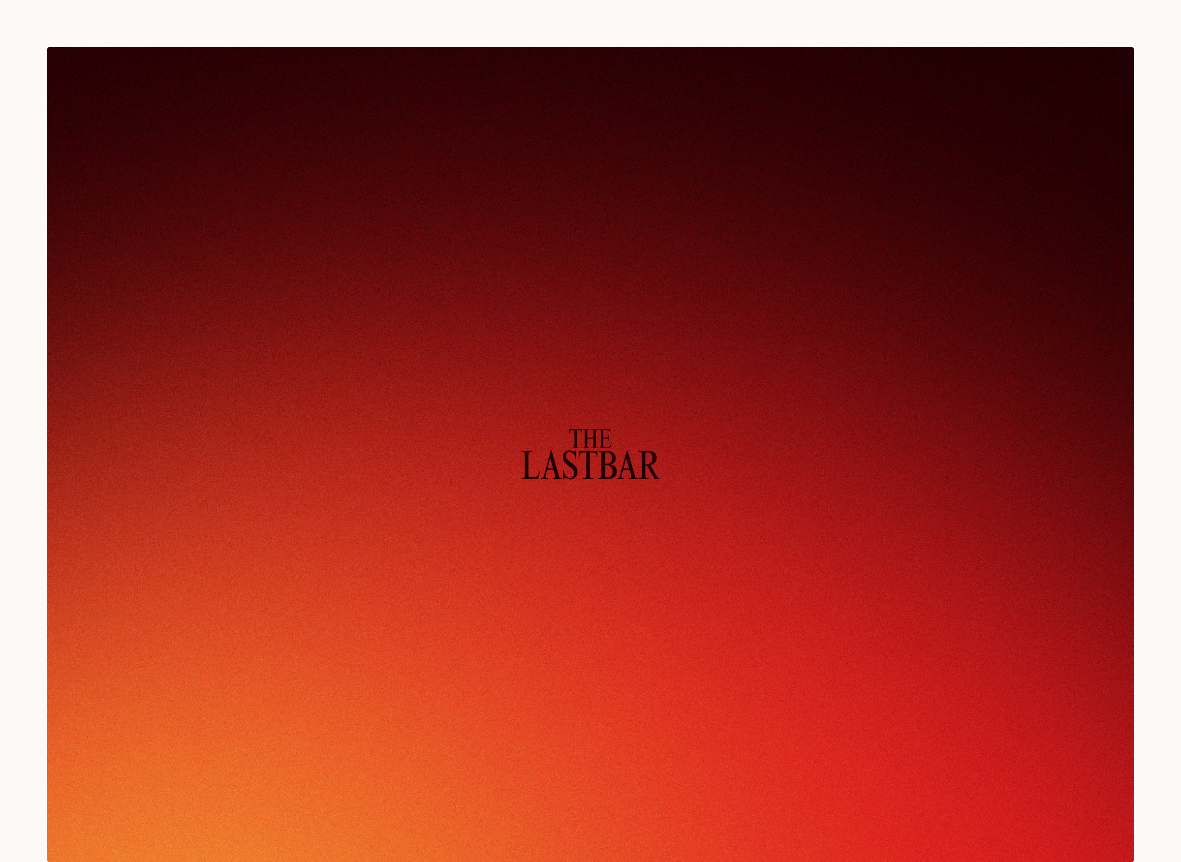 «The Last Bar»: визуальная система, построенная на контраст… — Изображение №1 — Брендинг, Графика на Dprofile