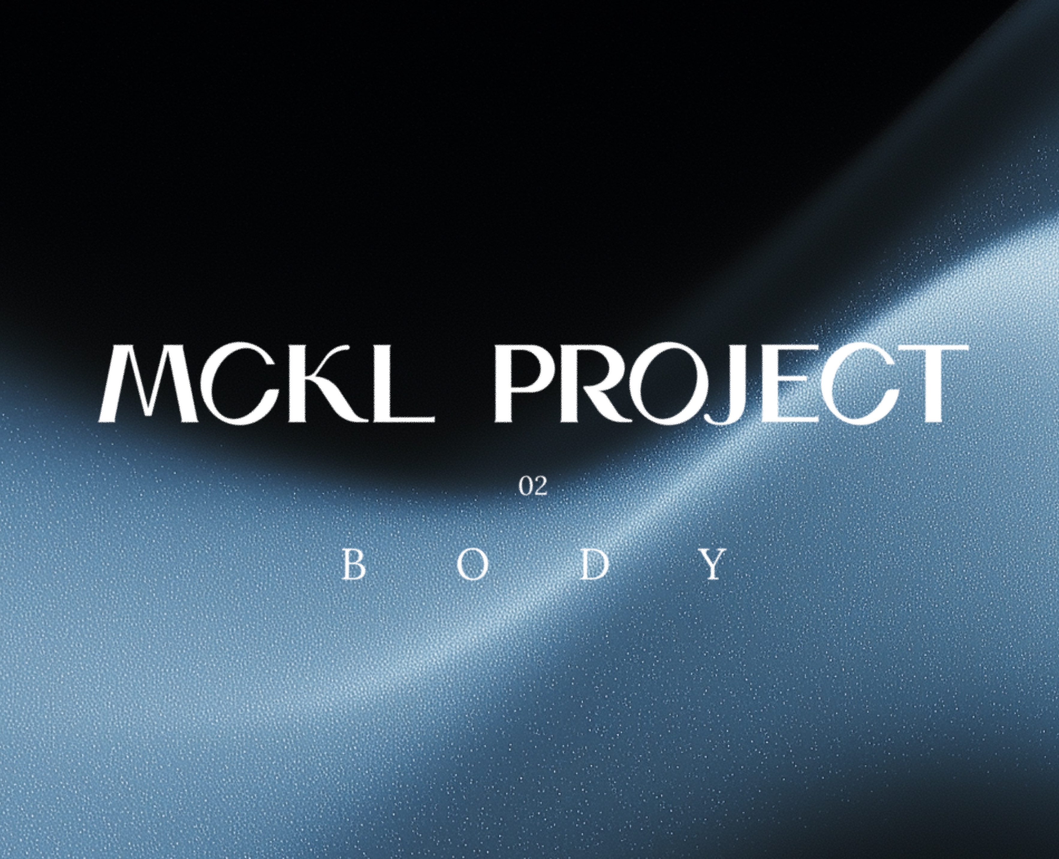 Мероприятие MCKL Project 02: Body — Брендинг, Графика на Dprofile