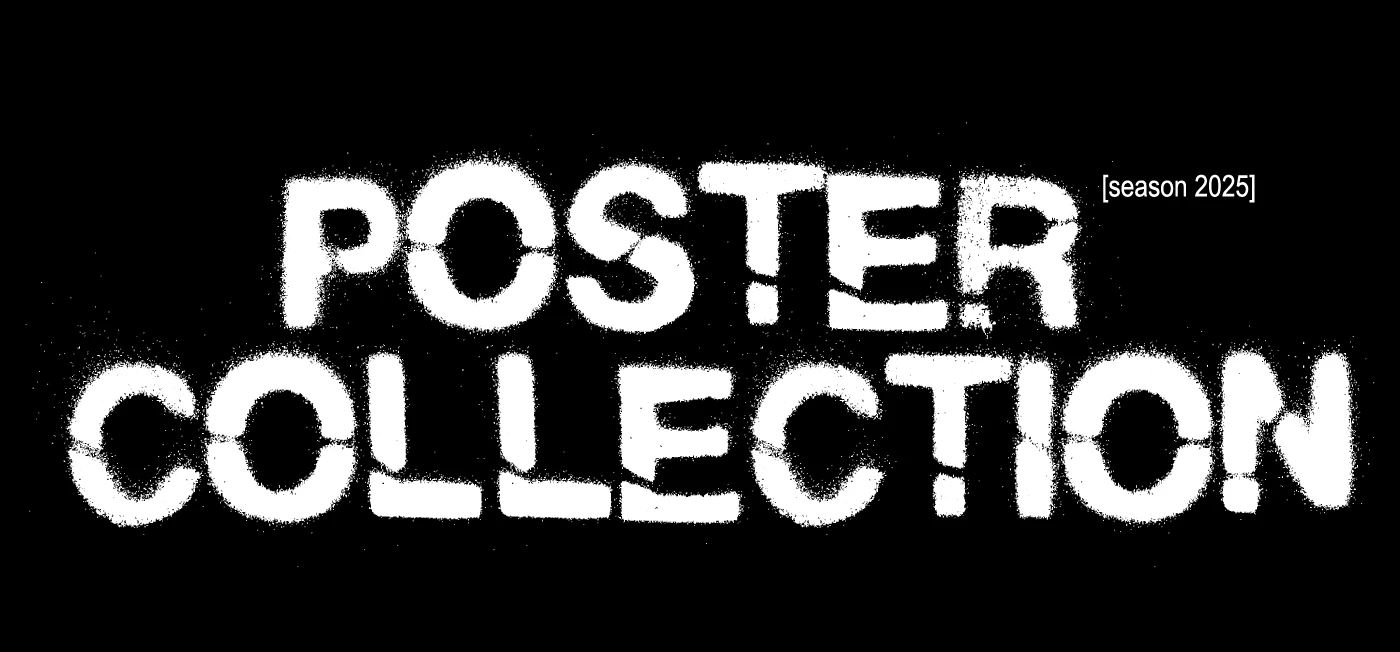 POSTER COLLECTION 2025 — Изображение №1 — Графика на Dprofile