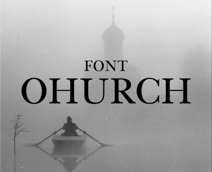 Наборный шрифт OHURCH на Dprofile