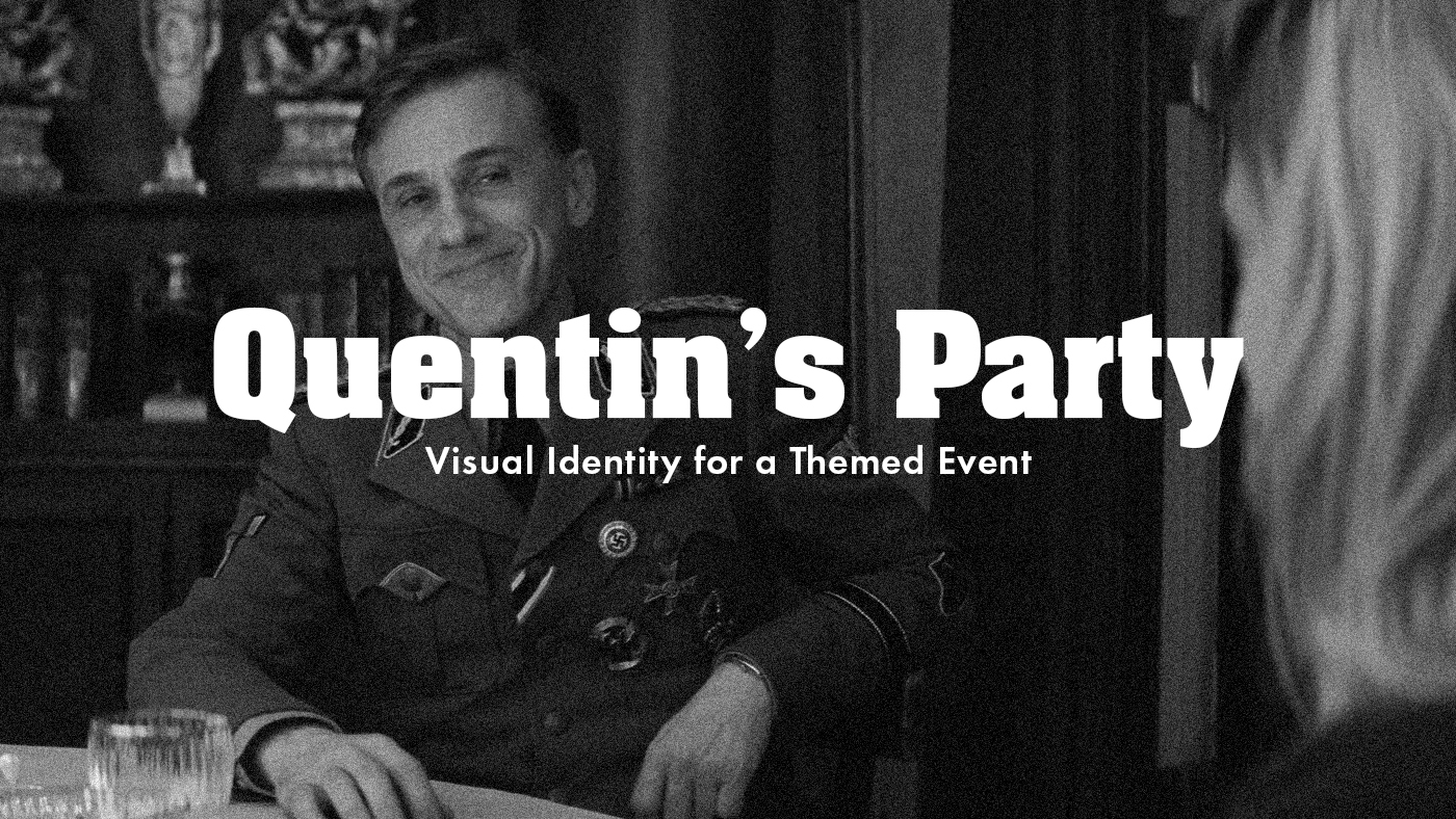 Quentin’s Party /Conceptual Identity for a Themed Event — Изображение №1 — Брендинг, Графика на Dprofile