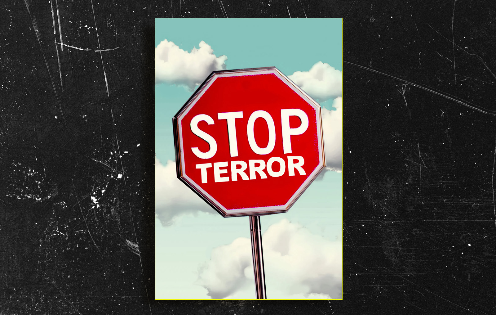 Серия плакатов "Антитеррор" — Изображение №3 — Графика на Dprofile