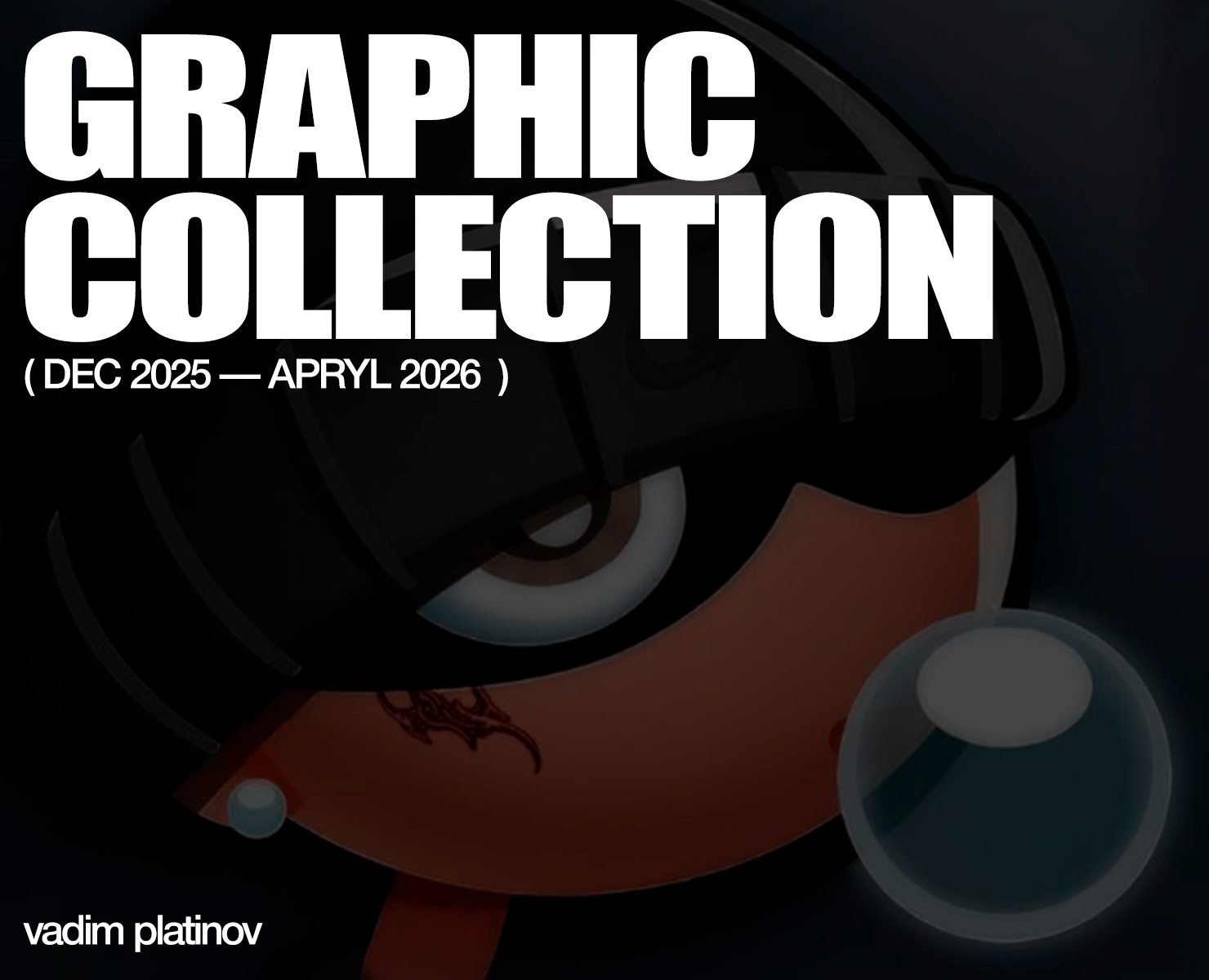 Graphic Collection (Dec 2025 — Apryl 2026)) на Dprofile