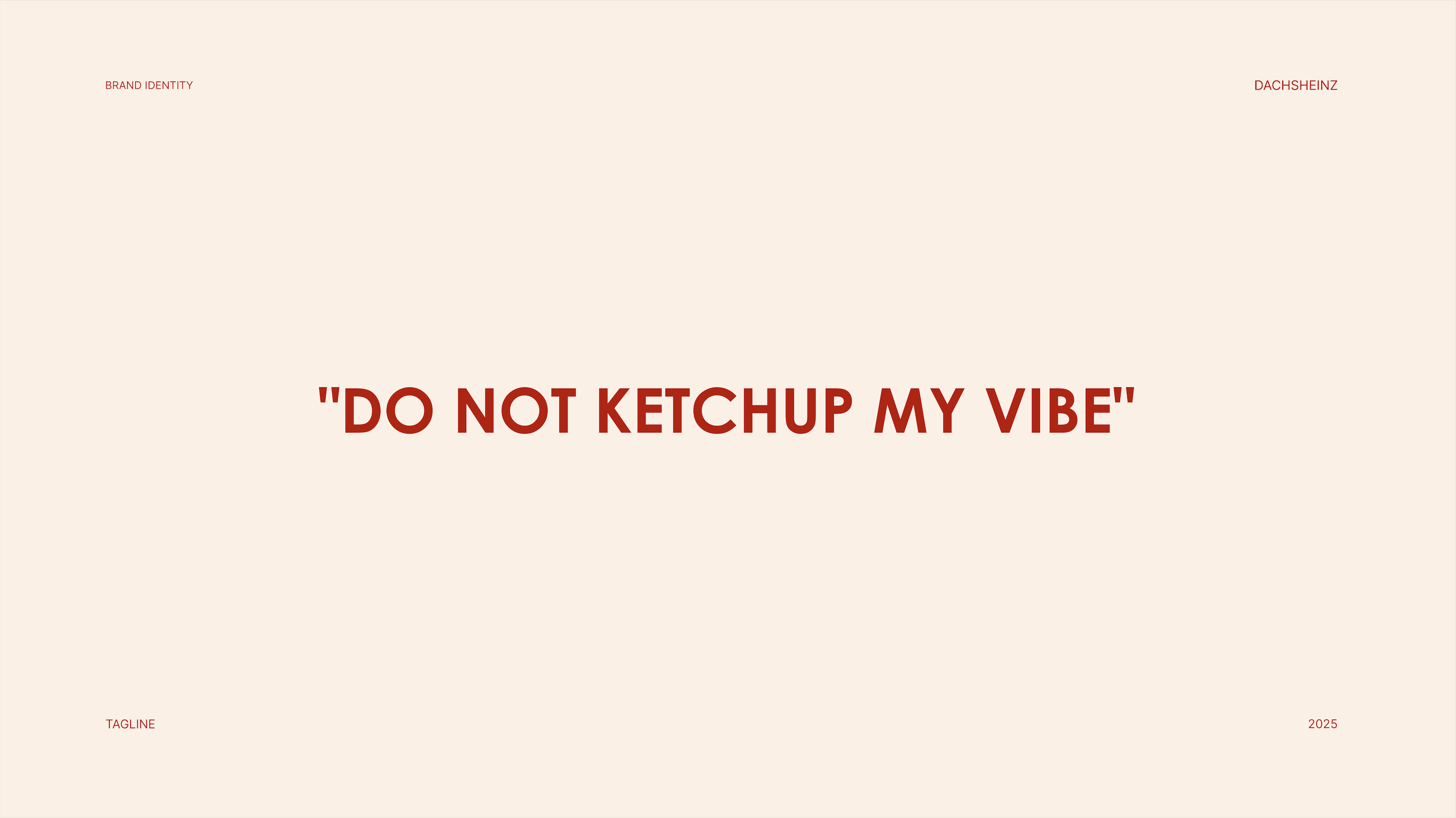 DACHSHEINZ "Zen Tomato" — Изображение №3 — Брендинг на Dprofile