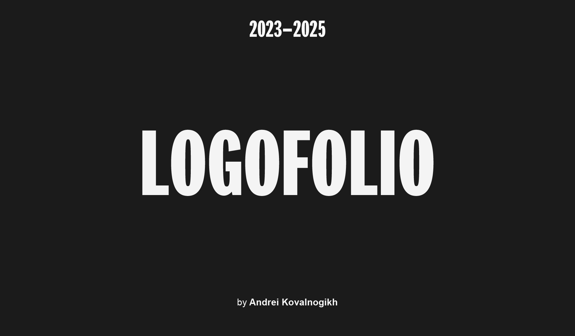 Logofolio | 2023-2025 — Изображение №1 — Брендинг, Графика на Dprofile