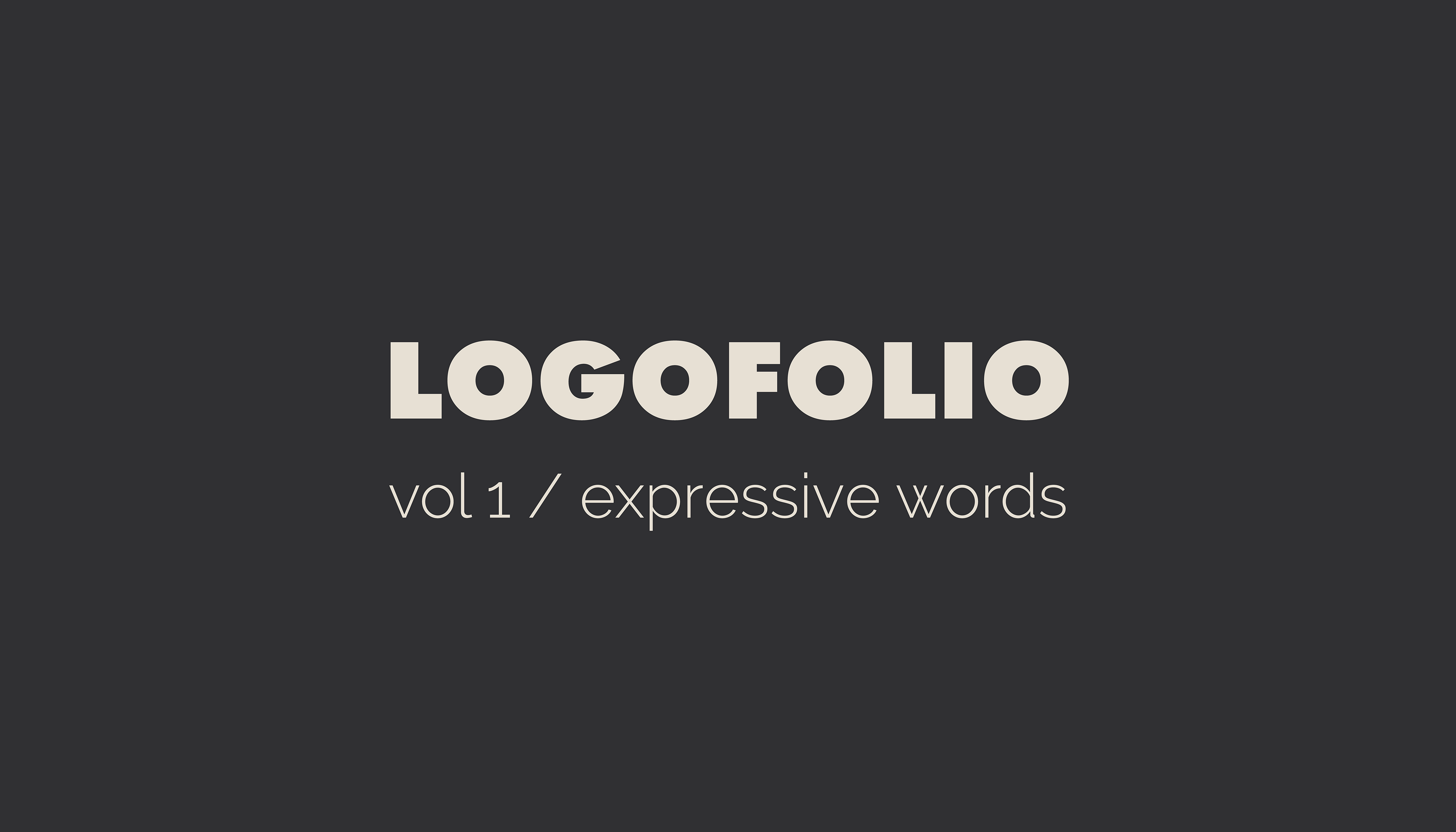 Logofolio / vol 1 / expressive words — Изображение №1 — Брендинг, Графика на Dprofile