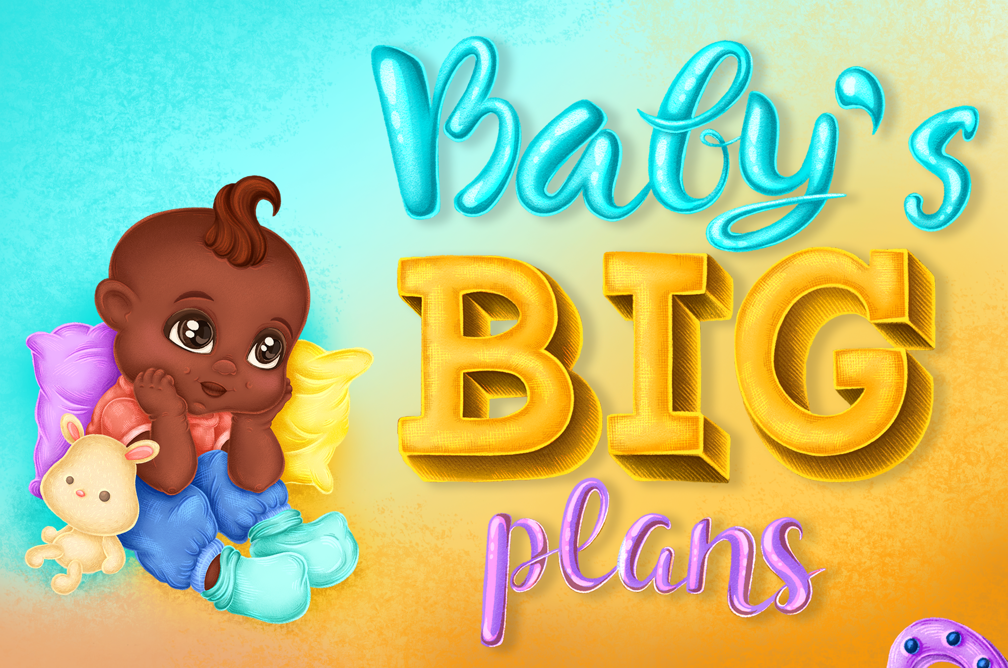 Детская книга "Baby's Big Plans" — Изображение №1 — Иллюстрация, Графика на Dprofile