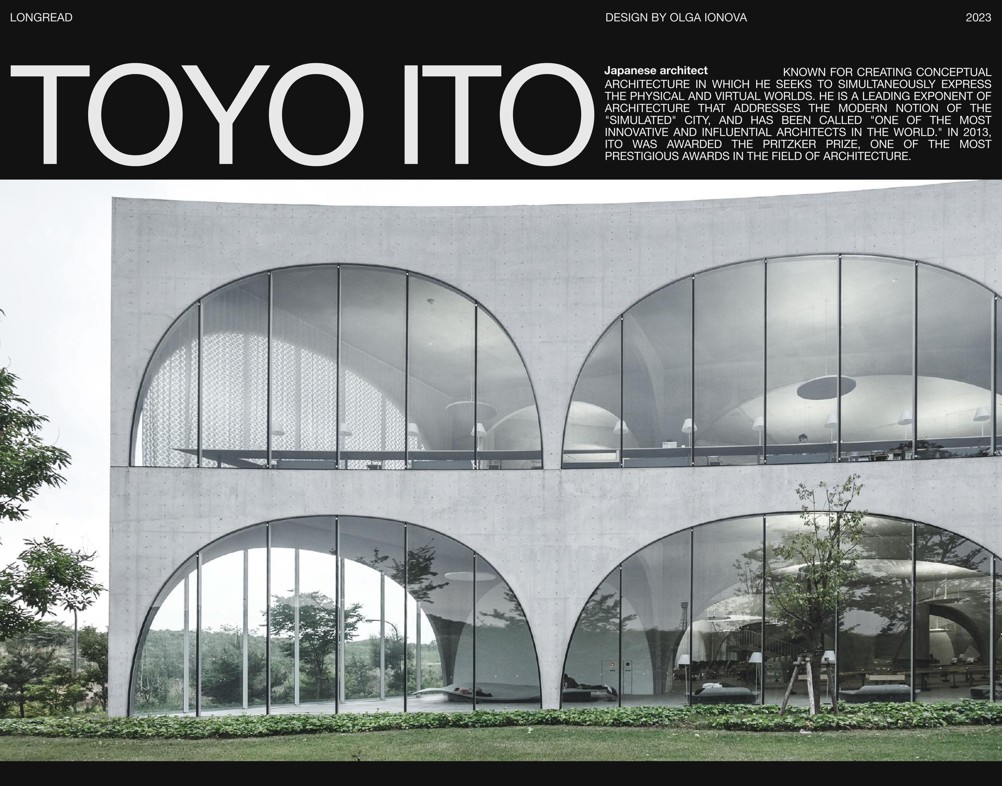 Longread about Toyo Ito — Изображение №1 — Интерфейсы, Брендинг на Dprofile