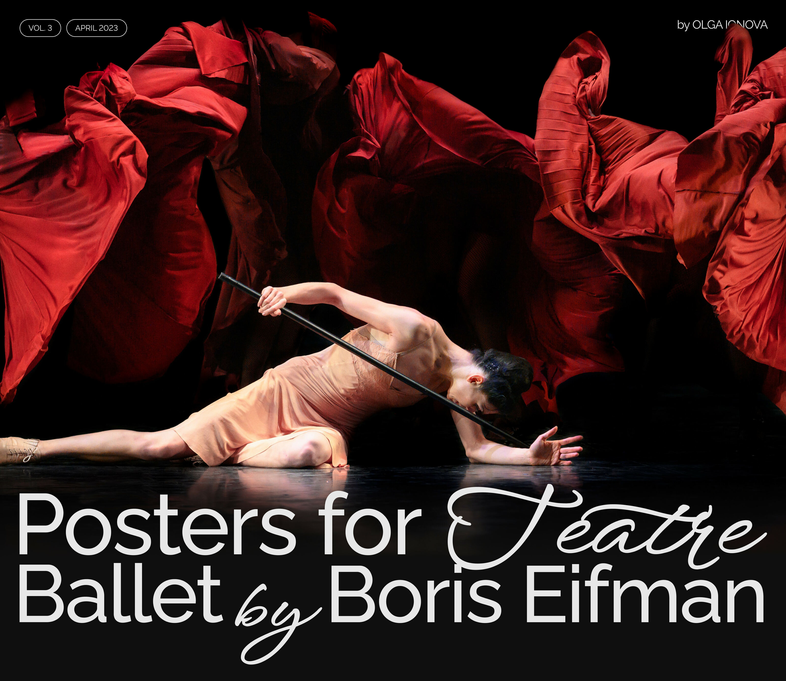 Boris Eifman's Ballets | Posters Collection Vol. 3 — Изображение №1 — Брендинг, Графика на Dprofile