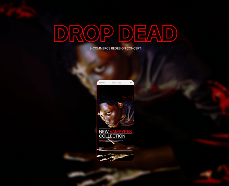 DROP DEAD e-commerce redesign concept на Dprofile