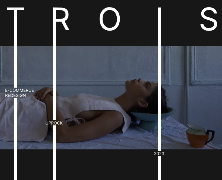 TROIS | E-commerce redesign — Интерфейсы на Dprofile