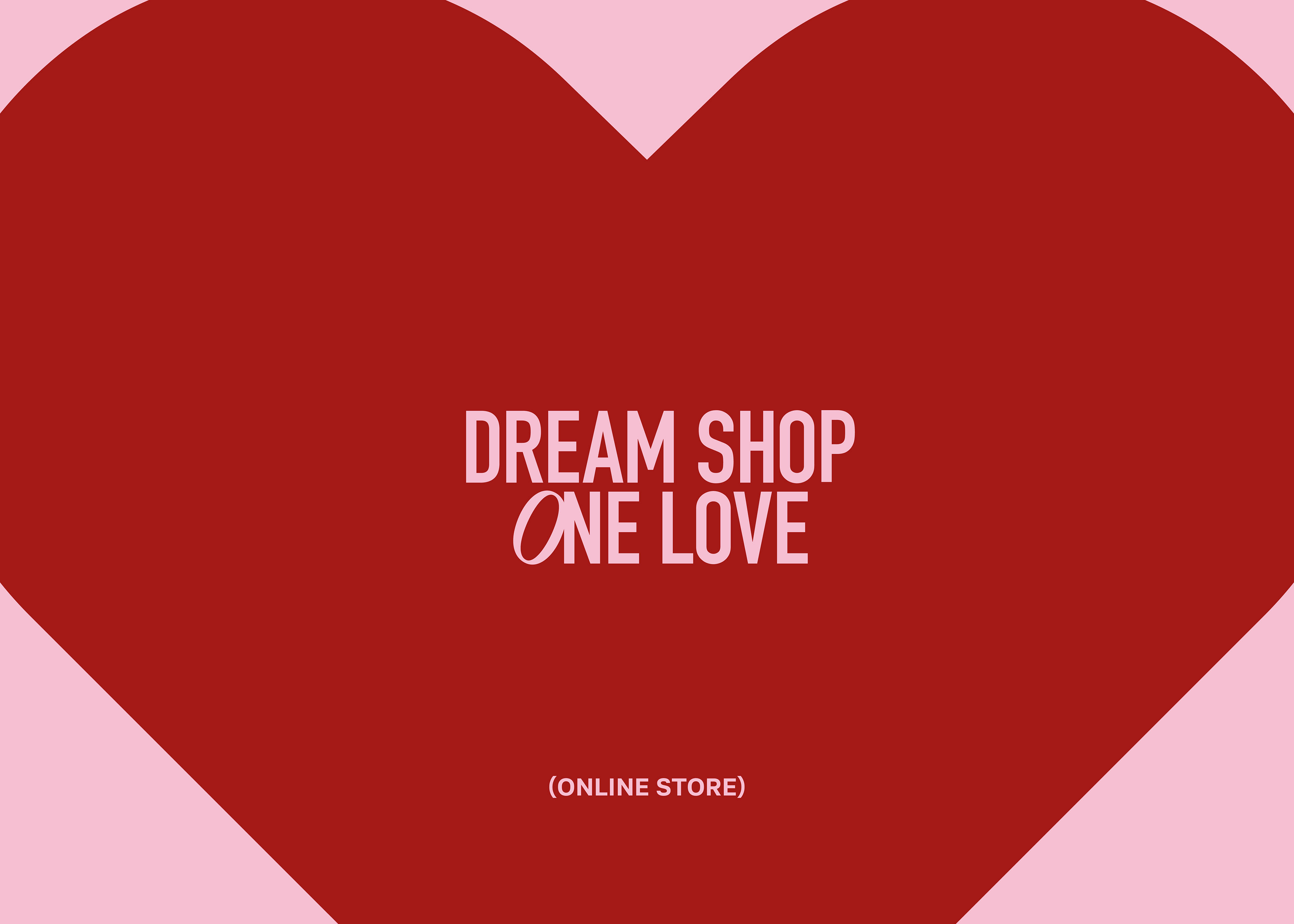 DREAM SHOP ONE LOVE | Логотип и айдентика бренда одежды — Изображение №1 — Брендинг на Dprofile