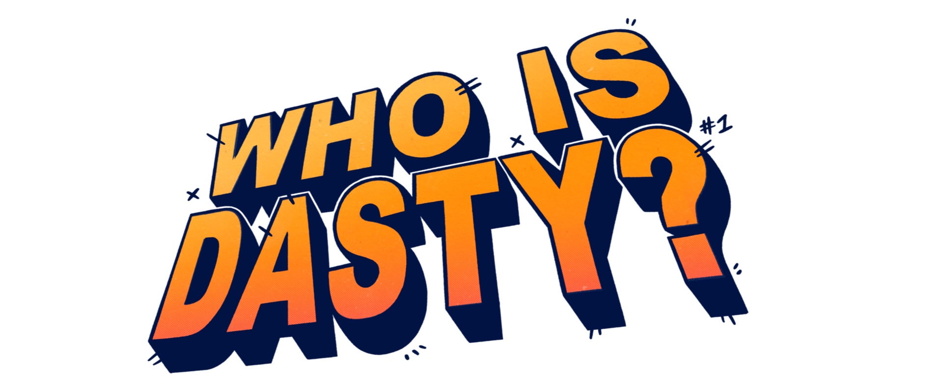 Who Is Dasty?! — Изображение №1 — Иллюстрация на Dprofile