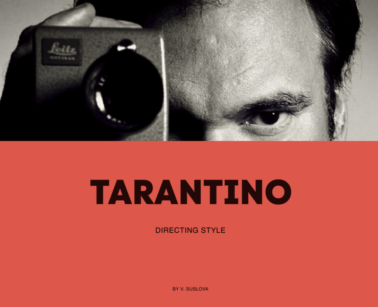 Quentin Tarantino. Directing style — Интерфейсы на Dprofile