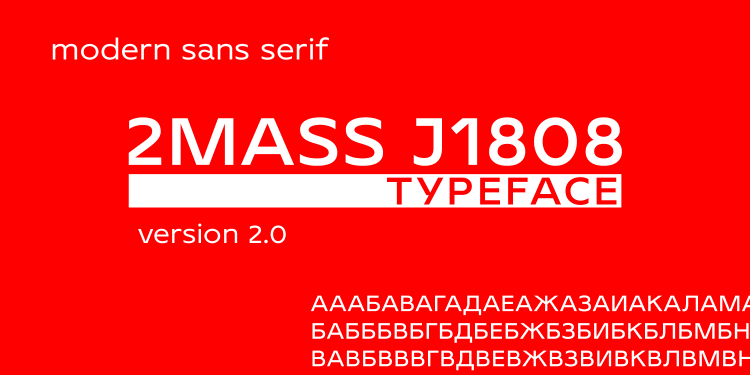 2Mass J1808 | typeface — Изображение №1 — Брендинг, Графика на Dprofile