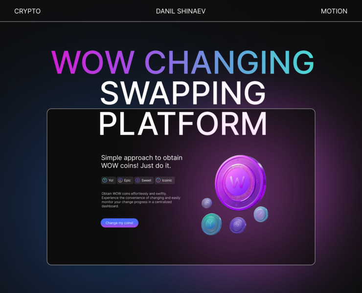 WOW Changing: крипто-платформа — Интерфейсы на Dprofile