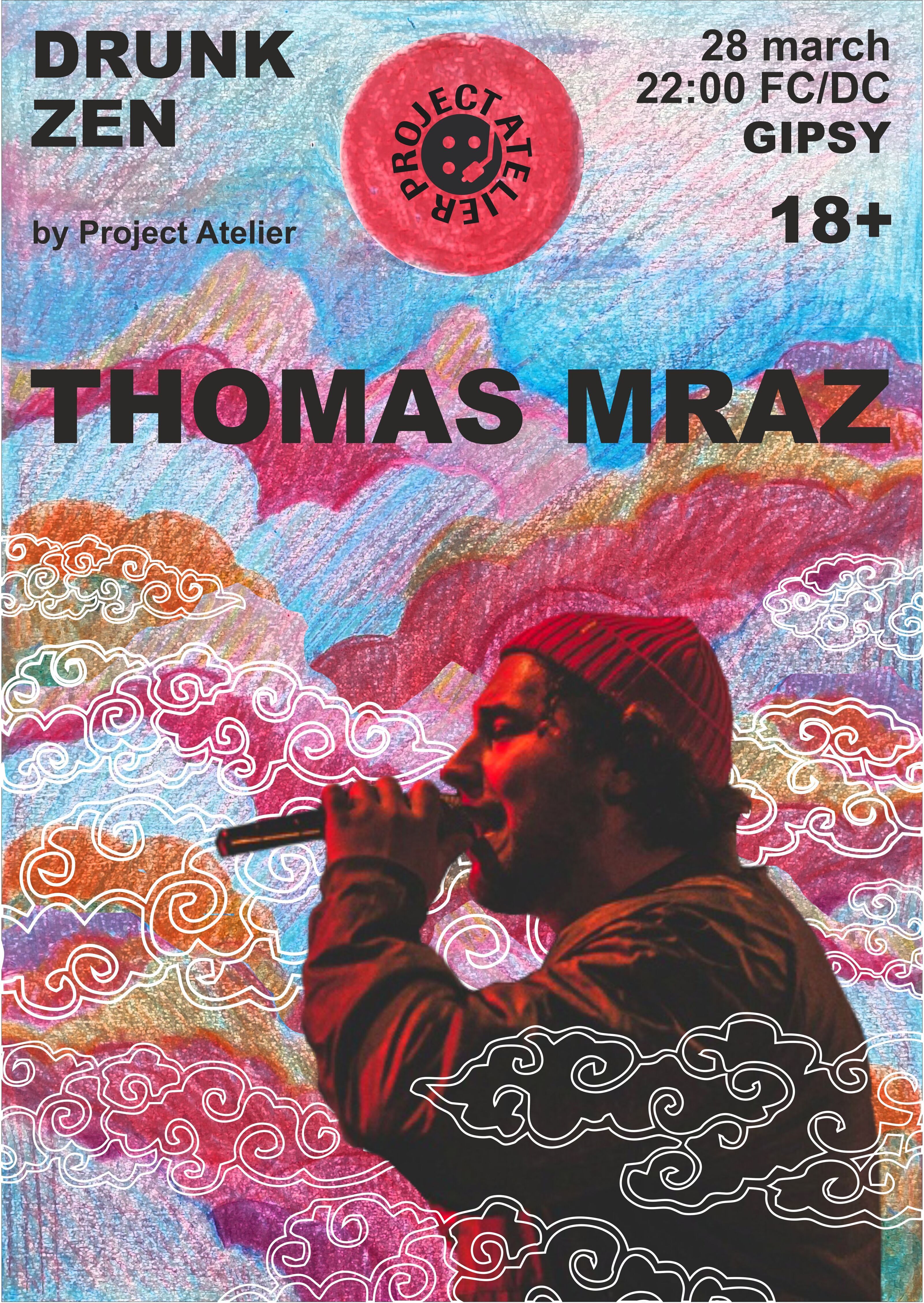 Разработка дизайна афиши / THOMAS MRAZ / DRUNK ZEN — Изображение №1 — Иллюстрация, Графика на Dprofile