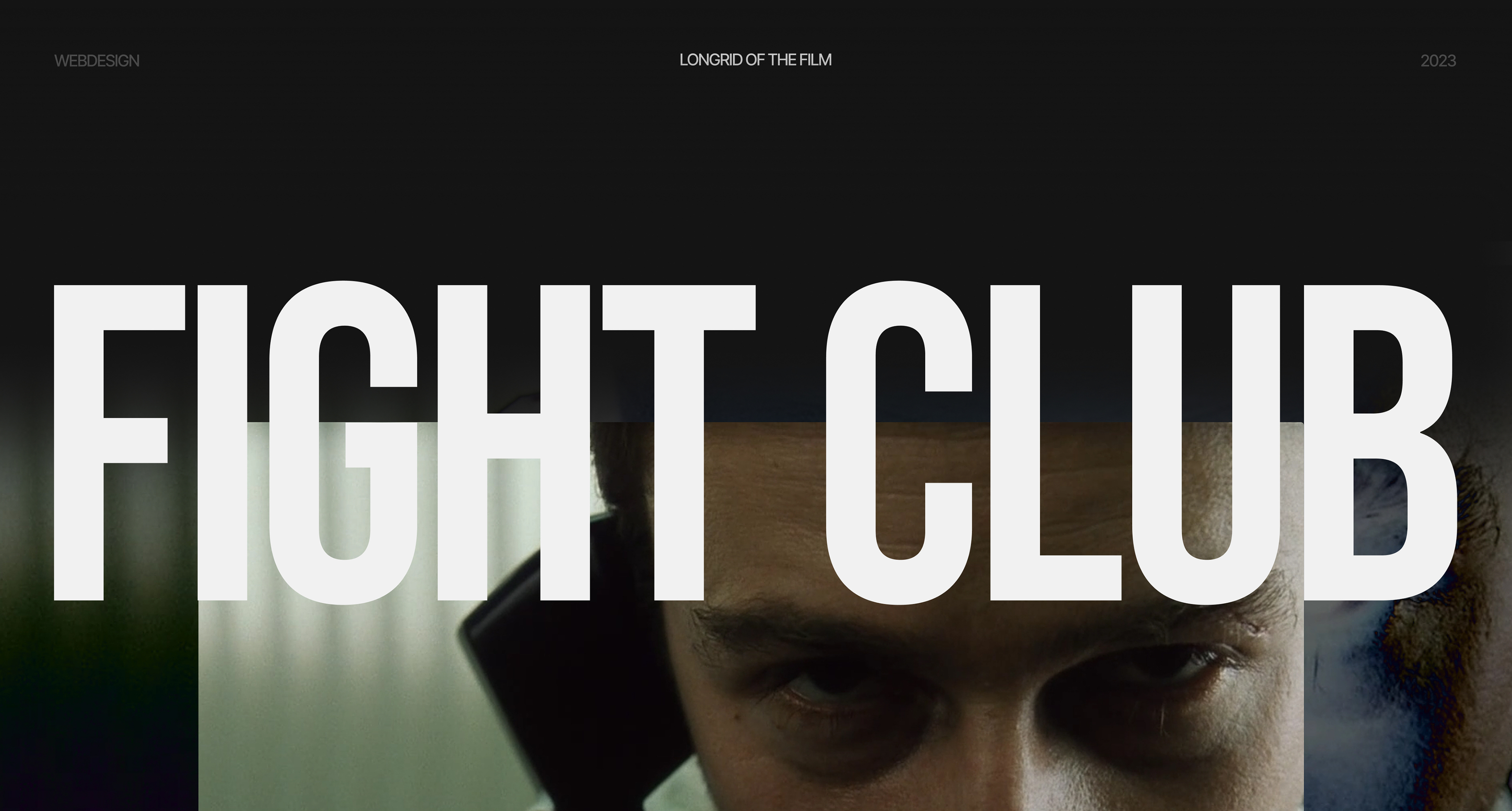 FIGHT CLUB. LONGRID OF THE FILM — Изображение №1 — Интерфейсы на Dprofile