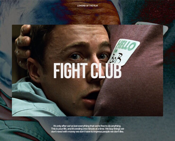 FIGHT CLUB. LONGRID OF THE FILM — Интерфейсы на Dprofile
