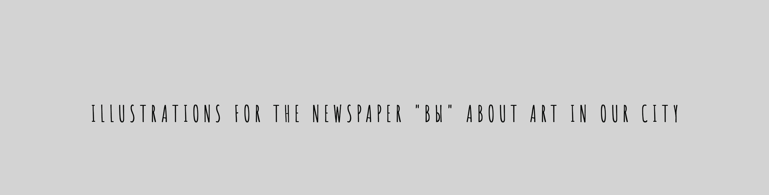 Illustrations for the newspaper about art "ВЫ" — Изображение №1 — Иллюстрация на Dprofile