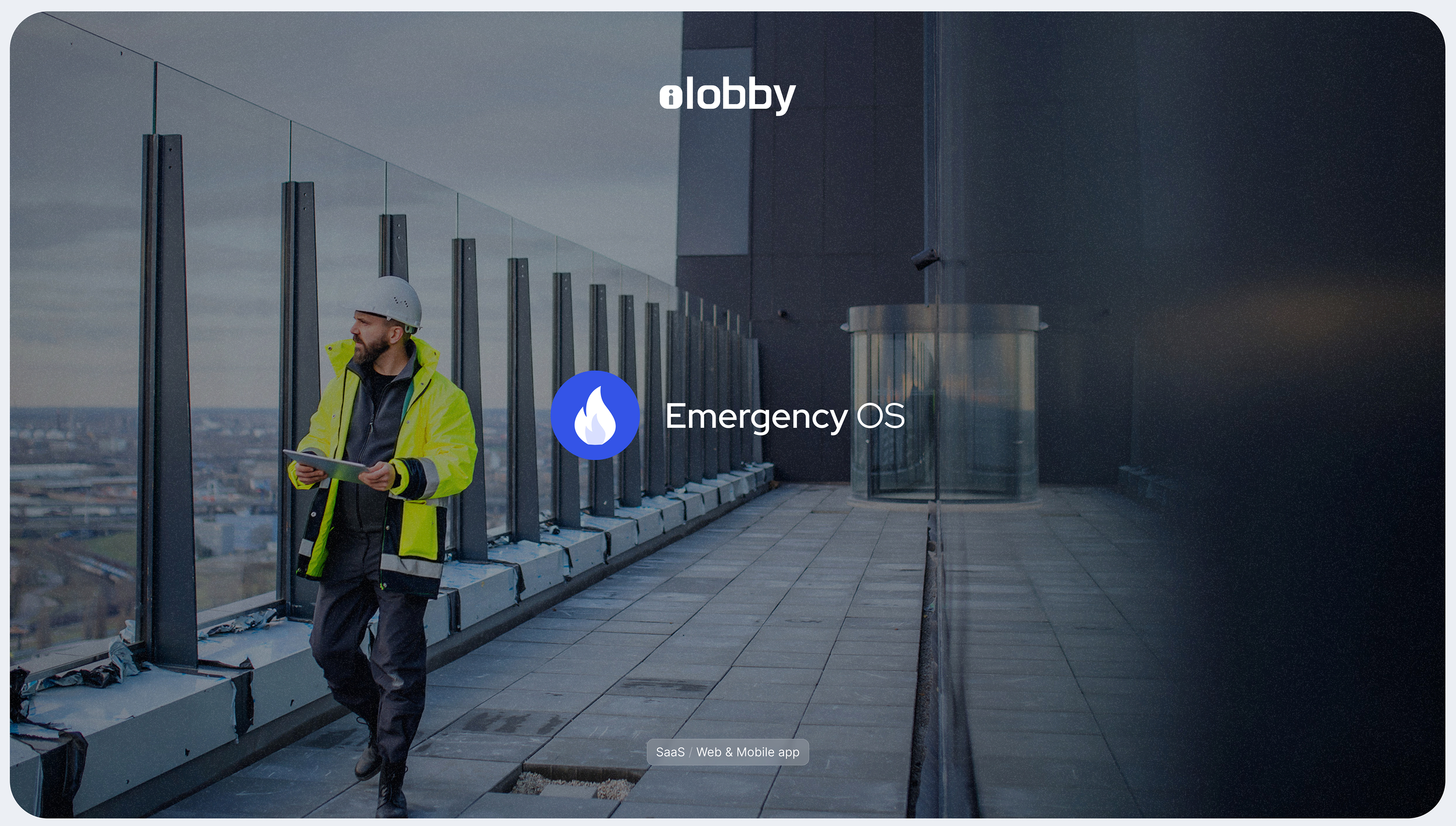 iLobby Emergency OS / SaaS platform — Изображение №1 — Интерфейсы на Dprofile