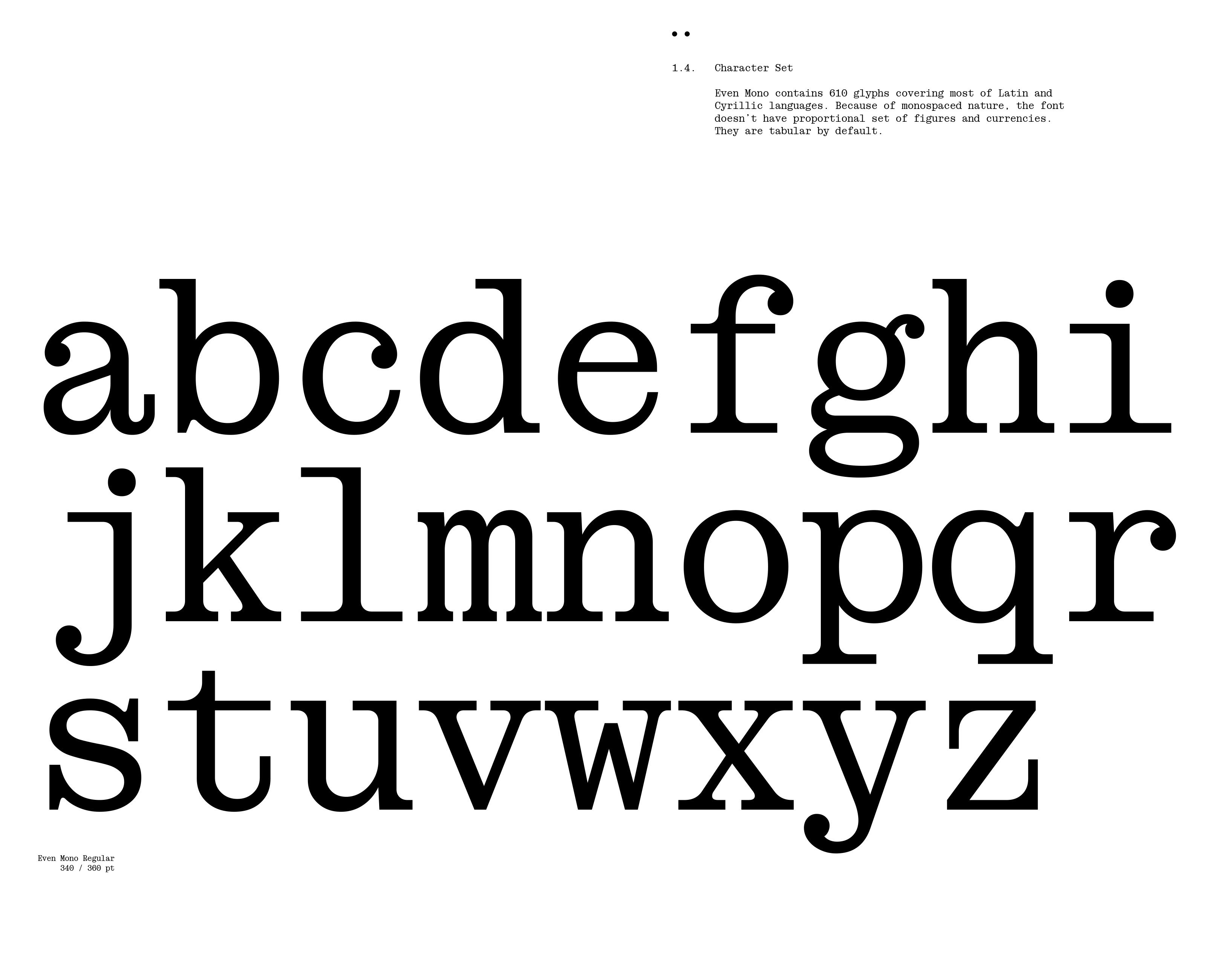 Even Mono Typeface — Изображение №9 — Брендинг, Графика на Dprofile