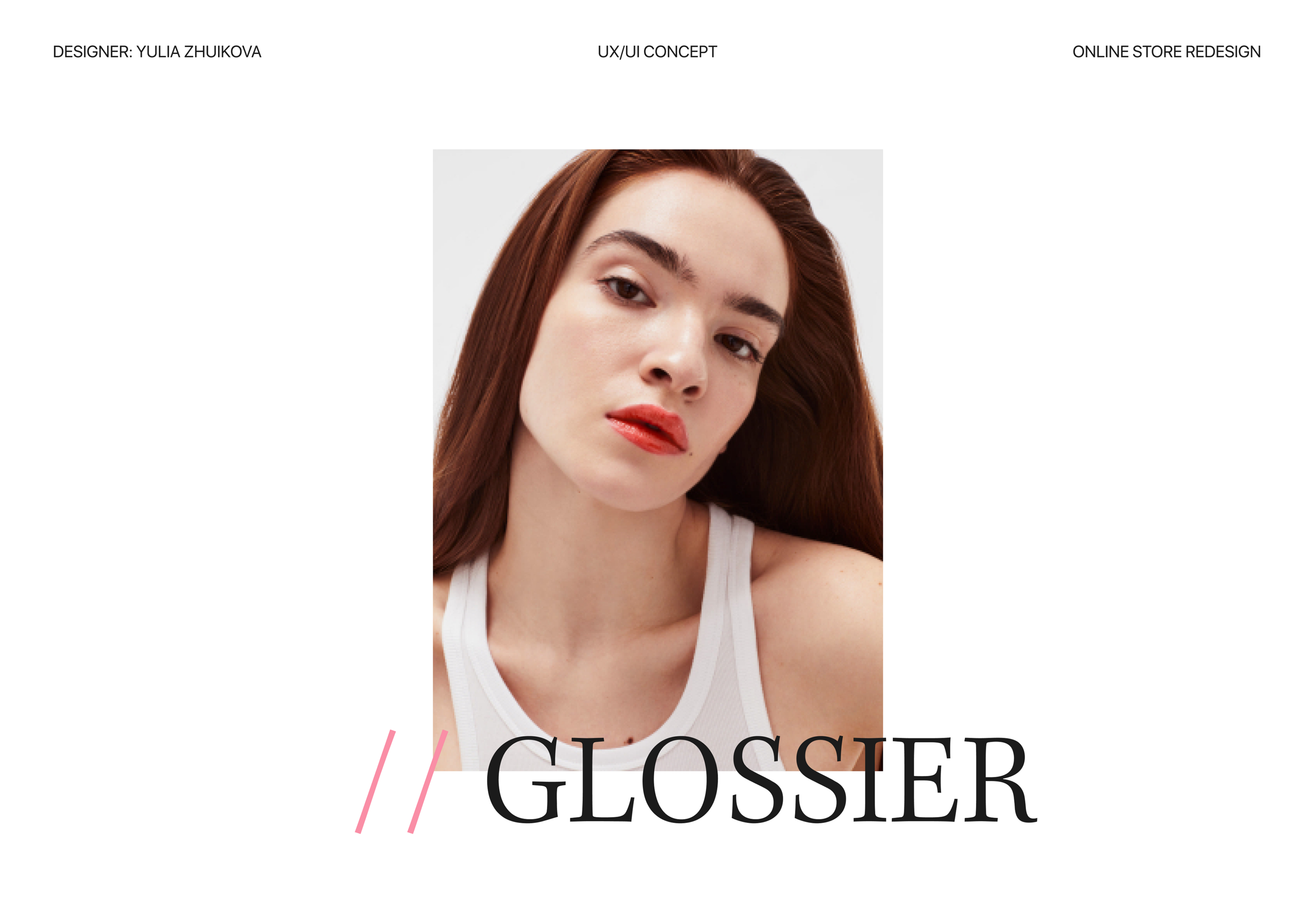 glossier redesign concept — Изображение №1 — Интерфейсы на Dprofile