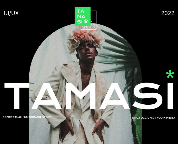 TAMASI ECOMMERCE website multibrand store❤️‍🔥 — Интерфейсы, Брендинг на Dprofile