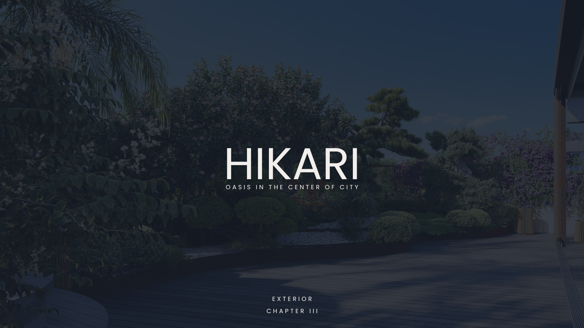 HIKARI. ЧАСТЬ 3. ПЕНТХАУС. БОЛЬШОЙ САД. ТЕРАССА — Изображение №1 — 3D на Dprofile