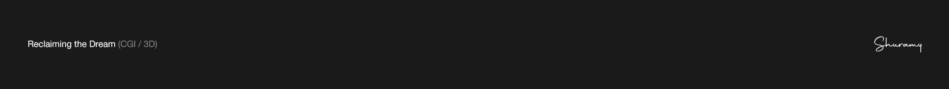 Reclaiming the Dream — Изображение №1 — 3D, Анимация на Dprofile