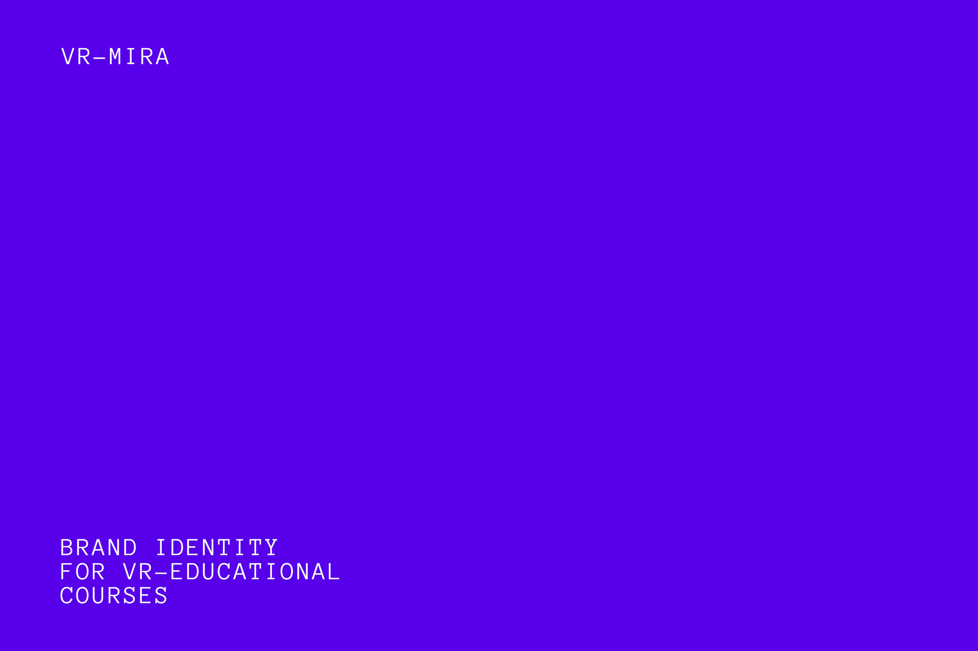 VR-MIRA/ VISUAL IDENTITY/ VR-EDUCATION — Изображение №1 — Брендинг на Dprofile