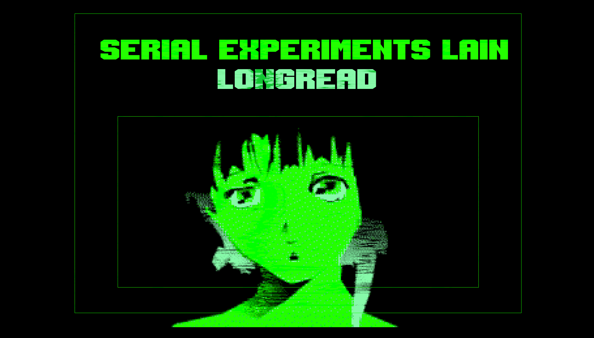 Experiments Lain longread — Изображение №1 — Интерфейсы, Графика на Dprofile