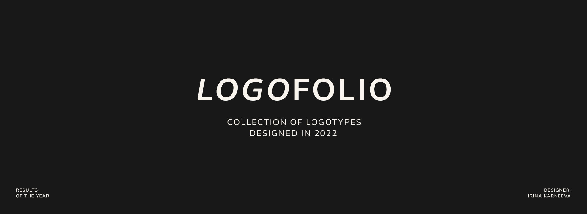 LOGOFOLIO 2022 / ЛОГОФОЛИО 2022 — Изображение №1 — Брендинг на Dprofile