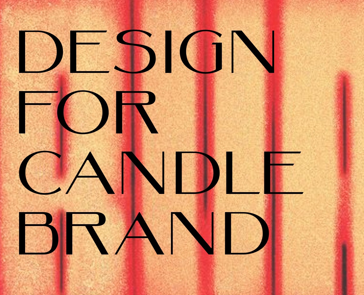 Design for candle brand/Дизайн для бренда свечей — Интерфейсы, Брендинг на Dprofile