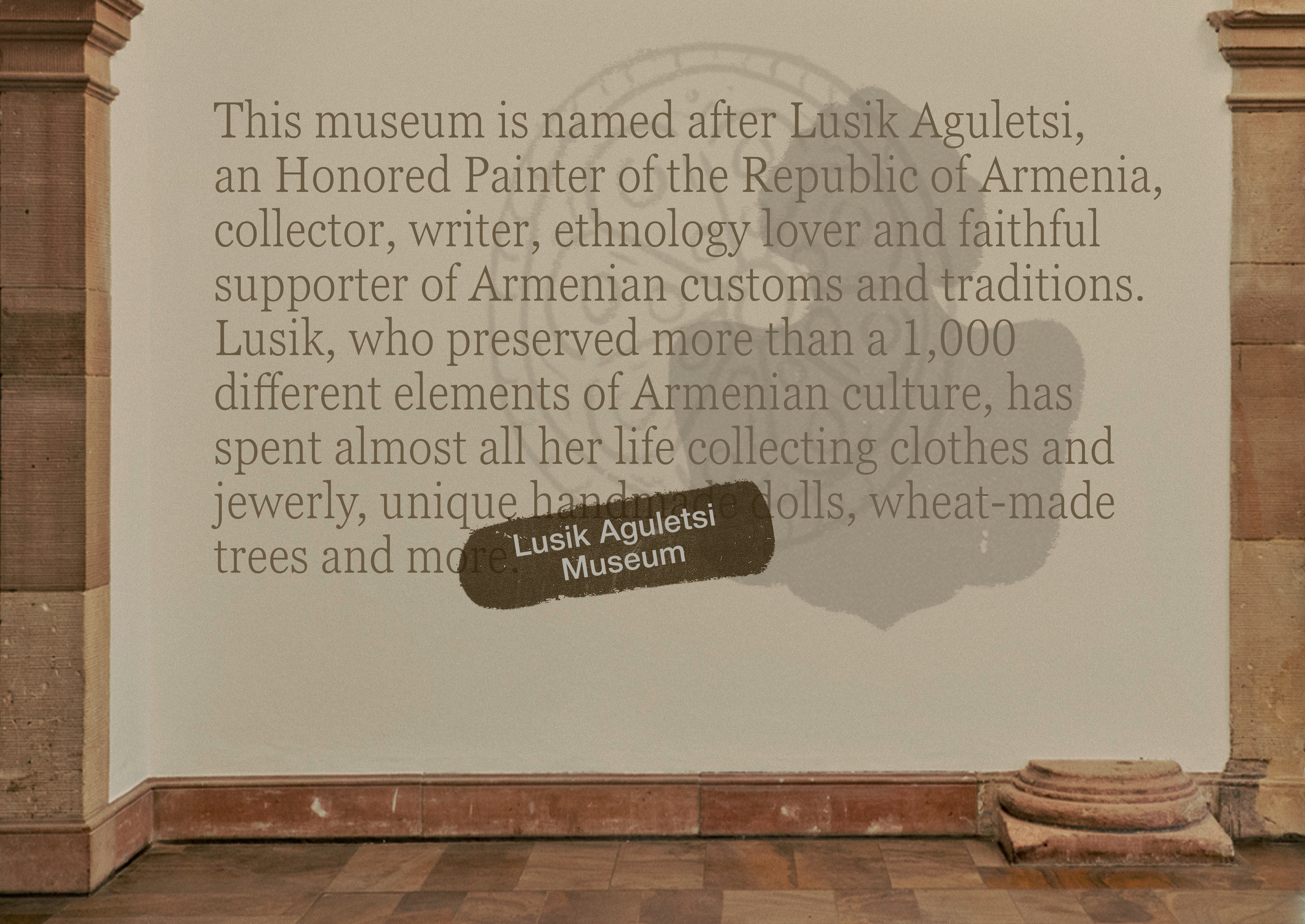 Lusik Aguletsi Museum | Visual Identity — Изображение №11 — Брендинг, Графика на Dprofile