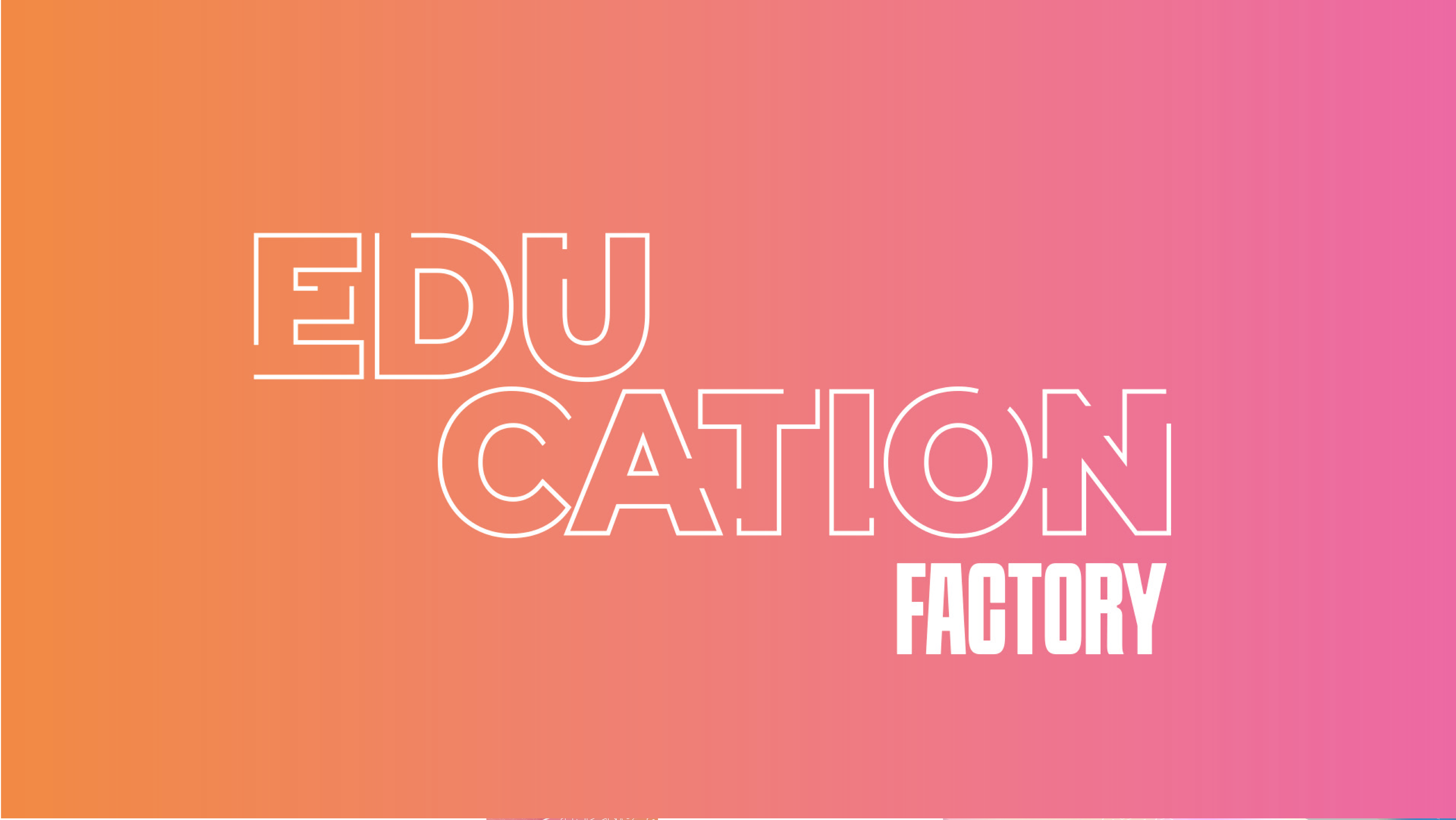 EDUCATION FACTORY — Изображение №1 — Брендинг на Dprofile