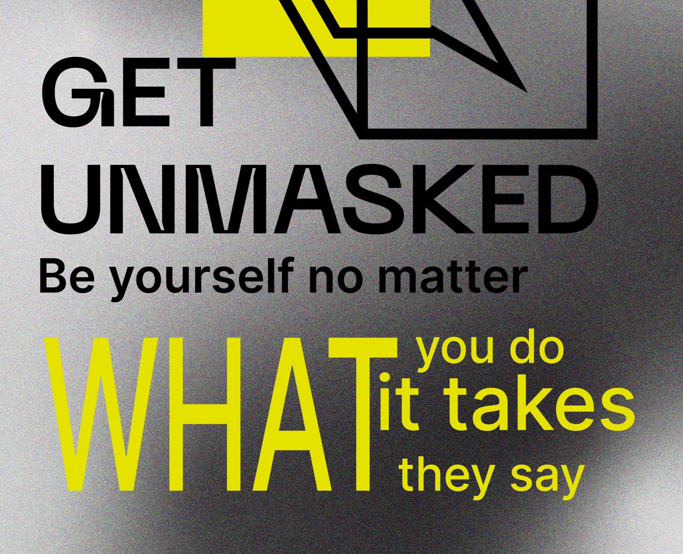 Get unmasked | плакат — Графика на Dprofile
