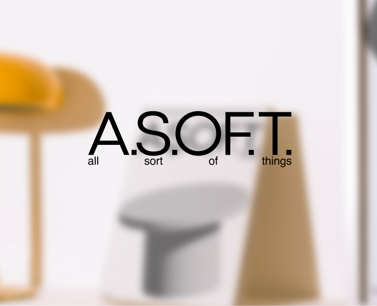 A.S.OF.T. концепт-стор предметного дизайна на Dprofile